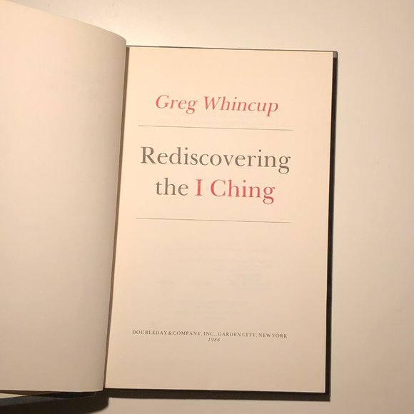 ⭐️BOGO FreeRediscovering I Ching Hardcover – October 7, 1986 by Gregory Whincup - Picture 3 of 16